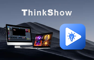 ThinkShow | 掌控视听，演绎无限杰出